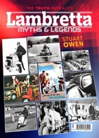Lambretta Myths and Legends 1911703498 Book Cover