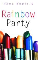 Rainbow Party 141690235X Book Cover