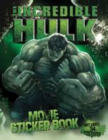 The Incredible Hulk Movie Sticker Book 1416960686 Book Cover