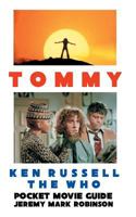 Tommy: Ken Russell: The Who: Pocket Movie Guide 1861715056 Book Cover