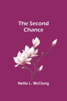 The Second Chance 1517700418 Book Cover