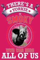 Yorkie: There's a yorkie in all of us, smoky the world war two dog hero gratitude journal .great idea for dog mom,dog dad anyone who loves yorkie dogs and puppies 169710245X Book Cover