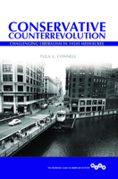 Conservative Counterrevolution: Challenging Liberalism in 1950s Milwaukee 0252081420 Book Cover