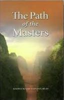 The Path of the Masters: The Science of Surat Shabd Yoga & The Yoga of the Audible Life Stream 8182560195 Book Cover