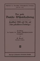 Der Zweite Deutsche Wissenschaftertag in Frankfurt 1914 Und Die Auf Ihm Gehaltenen Vortrage 3663155757 Book Cover