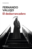 El Desbarrancadero 9588061628 Book Cover