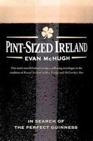 Pint-Sized Ireland: In Search of the Perfect Guinness 0312377584 Book Cover