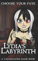 Lydia's Labyrinth (Choose Your Fate) B0DY4HQN4T Book Cover