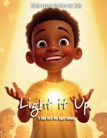 Light It Up!: A Story About Letting God’s Love Shine (Growing Up Strong) B0G4VPGZH9 Book Cover