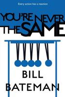 You're Never the Same 1925652629 Book Cover