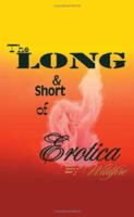 The Long and Short of Erotica 1425904157 Book Cover