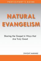 Natural Evangelism Participants Guide 1938777077 Book Cover