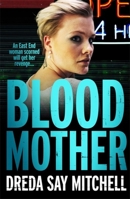 Blood Mother 1473625696 Book Cover