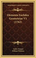 Elementa Euclidea Geometriae V1 (1762) 1166041778 Book Cover