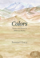 Colors: Stories and Poems in Different Shades 1038315573 Book Cover