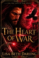 The Heart of War 0615424686 Book Cover