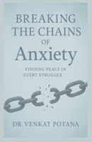 Breaking the Chains of Anxiety: Spiritual Healing in the Shadow of Disease B0FQ2ZCJKD Book Cover