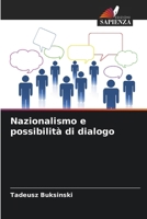 Nazionalismo e possibilità di dialogo 6207392043 Book Cover
