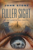 Fuller Sight 1958891258 Book Cover