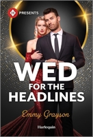 Wed for the Headlines 1335213643 Book Cover