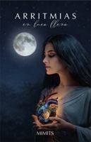 Arritmias en luna llena (Spanish Edition) B0GW2L7B98 Book Cover