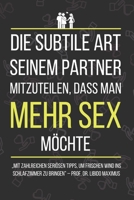 Die subtile Art seinem Partner mitzuteilen, dass man MEHR SEX möchte (Kokopelli Verlag) (German Edition) 9925829003 Book Cover
