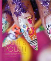 Paint & Polish: Cultural Economy and Visual Culture from the West Side 9491677624 Book Cover