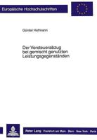 Der Vorsteuerabzug Bei Gemischt Genutzten Leistungsgegenstaenden 3631432569 Book Cover