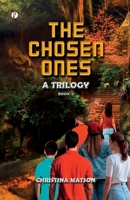 The Chosen Ones Book 2: A Trilogy B0CG9VBJN9 Book Cover