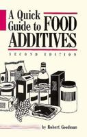 A quick guide to food additives 0962494518 Book Cover
