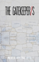 The Gatekeeper/s 1528916980 Book Cover
