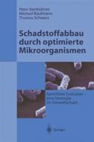 Schadstoffabbau Durch Optimierte Mikroorganismen: Gerichtete Evolution - Eine Strategie Im Umweltschutz 3642647022 Book Cover