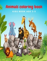 Animals Coloring Book, Kids Book Age 3-5 B08T7729TT Book Cover