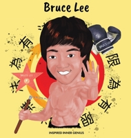 Bruce Lee: (Children's Biography Book, Kids Books, Age 5 10, Jeet Kune Do) 1690409584 Book Cover