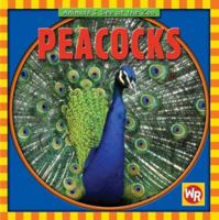 Peacocks (Animals I See at the Zoo) 0836882210 Book Cover