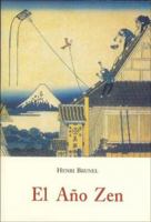 El Ano Zen (Spanish Edition) 8497163656 Book Cover