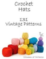 Crochet Hats: 131 Vintage Patterns 1517213770 Book Cover