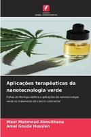 Aplicações terapêuticas da nanotecnologia verde (Portuguese Edition) 6208637023 Book Cover