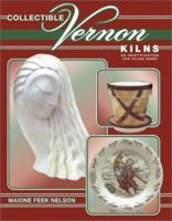 Collectible Vernon Kilns: An Identification and Value Guide (Collectible Vernon Kilns)