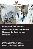 Perception des Familles concernant l'Application des Mesures de Contrôle des Infections 6209589685 Book Cover