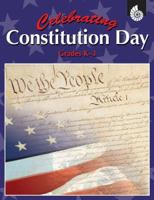 Celebrating Constitution Day Gr. K-3 0743902599 Book Cover