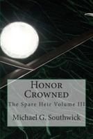 Honor Crowned 149975759X Book Cover