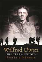 Wilfred Owen: A New Biography 0753817098 Book Cover