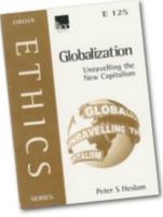 Globalization: Unravelling the New Capitalism 1851744959 Book Cover