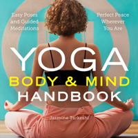 Yoga for Mind & Body: 30 Easy Poses and 10 Integrated Meditations for a Lasting Yoga Practice 1943451567 Book Cover