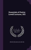Essentials of Poetry: Lowell Lectures, 1911 1533219621 Book Cover