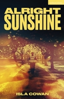 Alright Sunshine 135057595X Book Cover