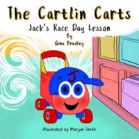 The Cartlin Carts Jack's Race Day Lesson 1954138059 Book Cover