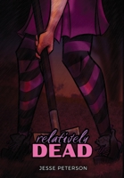 Relatively Dead 1312542055 Book Cover