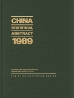 China Statistical Abstract 1989: (China Statistics Series) 0275938697 Book Cover